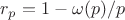 $r_p=1-\omega(p)/p$
