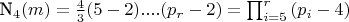 N_4(m)=\frac {4} {3}(5-2)....(p_r-2)= \prod_{i=5}^{r}{(p_i-4)}