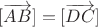 $[\overrightarrow{AB}]=[\overrightarrow{DC}]$