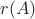 $r(A)$