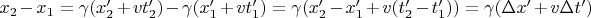 $x_2-x_1=\gamma (x'_2+vt'_2)-\gamma (x'_1+vt'_1)=\gamma (x'_2-x'_1+v(t'_2-t'_1) )=\gamma (\Delta x'+v\Delta t')$