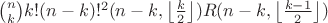$\binom{n}{k}k!(n-k)!^2\cdotR(n-k,\left\lfloor \frac{k}{2}\right\rfloor)R(n-k,\left\lfloor \frac{k-1}{2}\right\rfloor)$ $\binom{n}{k}k!(n-k)!^2\cdotR(n-k,\left\lfloor \frac{k}{2}\right\rfloor)R(n-k,\left\lfloor \frac{k-1}{2}\right\rfloor)$