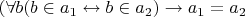 $(\forall b(b \in a_1 \leftrightarrow b \in a_2) \to a_1= a_2$