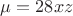 $\mu=28xz$