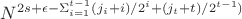 $N^{2s+\epsilon-\Sigma_{i=1}^{t-1}{(j_i+i)/2^i+(j_t+t)/2^{t-1})}$
