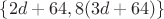 $\{2d+64,8(3d+64)\}$