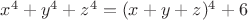 $x^4+y^4+z^4=(x+y+z)^4+6$