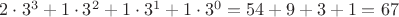 $2\cdot3^3+1\cdot3^2+1\cdot3^1+1\cdot3^0=54+9+3+1=67$
