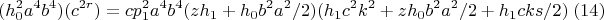 $$(h_0^2a^4b^4)(c^{2r})=cp_1^2a^4b^4(zh_1+h_0b^2a^2/2)(h_1c^2k^2+zh_0b^2a^2/2+h_1cks/2)\;(14)$$