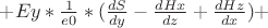 $ + Ey * \frac{1}{e0} * (\frac{dS}{dy} - \frac{dHx}{dz} + \frac{dHz}{dx}) + $