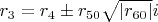 $r_3=r_4\pm r_{50}\sqrt{\left\lvert r_{60}\right\rvert}i$