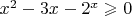 $x^2-3x-2^x \geqslant 0$
