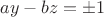 $ay-bz=\pm 1$