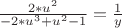 $\frac{2*u^2}{-2*u^3+u^2-1}  = \frac{1}{y}$
