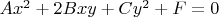 $A x^2+2B x y+C y^2+F=0$