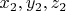 $x_2,y_2, z_2$
