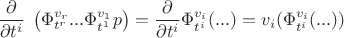 $\dfrac{\partial}{\partial t^i}\;\left(\Phi^{v_r}_{t^r}...\Phi^{v_1}_{t^1}p\right)=\dfrac{\partial}{\partial t^i} \Phi^{v_i}_{t^i}(...)=v_i(\Phi^{v_i}_{t^i}(...))$