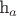h_a