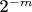 2^{-m}