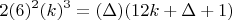 $$2(6)^2(k)^3=(\Delta)(12k+\Delta+1) $$