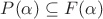 $P(\alpha) \subseteq F(\alpha)$