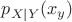 $p_{X|Y}(x_y)$