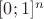 $[0;1]^n$
