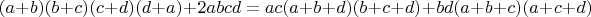 $(a+b)(b+c)(c+d)(d+a)+2abcd = ac(a+b+d)(b+c+d) +bd(a+b+c)(a+c+d)$