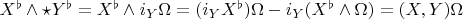 $X^\flat\wedge\star Y^\flat = X^\flat\wedge i_Y\Omega = (i_Y X^\flat)\Omega - i_Y(X^\flat\wedge\Omega) = (X,Y)\Omega$