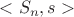 $<S_n, s>$