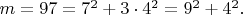 $m=97=7^2+3 \cdot 4^2=9^2+4^2.$