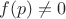 $ f(p) \neq 0 $