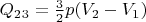 $Q_2_3 = \frac 3 2 p(V_2-V_1)$
