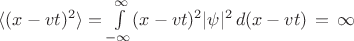 $\langle (x-vt)^2 \rangle = \int\limits_{-\infty}^{\infty} (x-vt)^2| \psi |^2\, d(x-vt) \, = \, \infty$