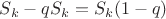 $S_k-qS_k=S_k(1-q)$