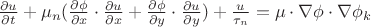 $ \frac{\partial u}{\partial t} + \mu_n(\frac{\partial \phi}{\partial x} \cdot \frac{\partial u}{\partial x} + \frac{\partial \phi}{\partial y} \cdot \frac{\partial u}{\partial y}) + \frac{u}{\tau_n} = \mu \cdot \nabla \phi \cdot \nabla \phi_k$