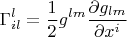 $$\Gamma^{l}_{il}=\frac{1}{2}g^{lm}\frac{\partial {g_{lm}}}{\partial x^{i}}$$