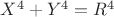 $X^4+Y^4=R^4$