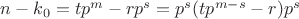$n-k_0=tp^m-rp^s=p^s(tp^{m-s}-r)p^s$
