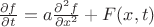 $\[\frac{{\partial f}}{{\partial t}} = a\frac{{{\partial ^2}f}}{{\partial {x^2}}} + F(x,t)\]$