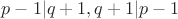 $p-1|q+1, q+1|p-1$