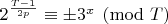 $2^\frac{T-1}{2p}\equiv \pm 3^x \pmod T$