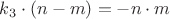 $k_3 \cdot (n - m) = -n \cdot m$