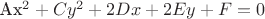 Ax^2+Cy^2+2Dx+2Ey+F=0
