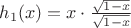 $h_1(x)=x\cdot \frac{\sqrt{1-x}}{\sqrt{1-x}}$