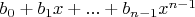 $b_0+b_1 x+...+b_{n-1} x^{n-1}$