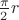 $ \frac{\pi}{2} r$