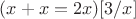 $(x+x=2x)[3/x]$