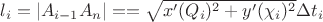 $\[
l_i  = |A_{i - 1} A_n | =  = \sqrt {x'(Q_i )^2  + y'(\chi _i )^2 } \Delta t_i 
\]$