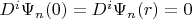$D^i \Psi_n(0) = D^i \Psi_n(r) = 0$